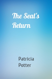 The Seal's Return