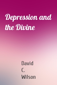 Depression and the Divine