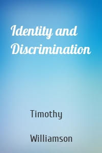 Identity and Discrimination