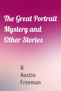 The Great Portrait Mystery and Other Stories