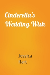 Cinderella's Wedding Wish