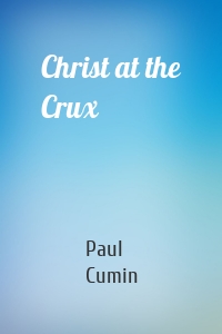 Christ at the Crux