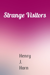Strange Visitors