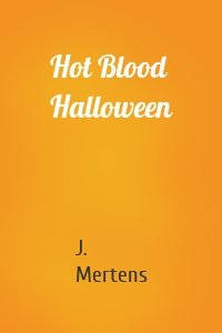 Hot Blood Halloween