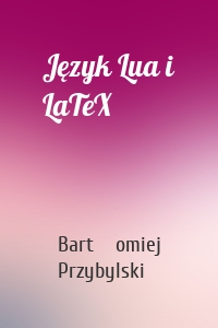 Język Lua i LaTeX