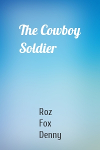 The Cowboy Soldier