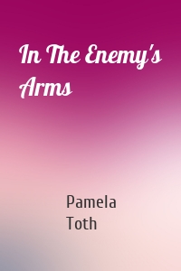 In The Enemy's Arms