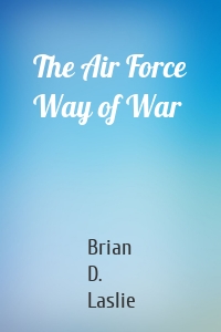 The Air Force Way of War