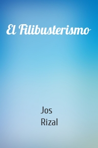 El Filibusterismo