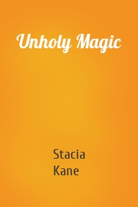 Unholy Magic
