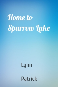 Home to Sparrow Lake