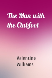 The Man with the Clubfoot