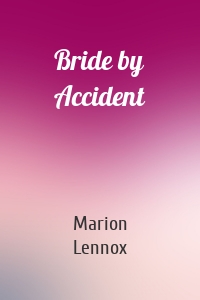 Bride by Accident