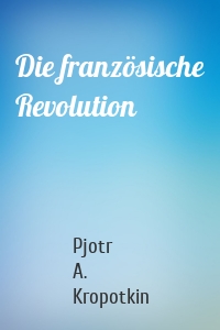 Die französische Revolution