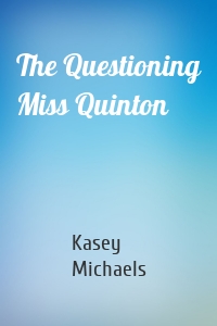 The Questioning Miss Quinton