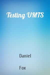 Testing UMTS