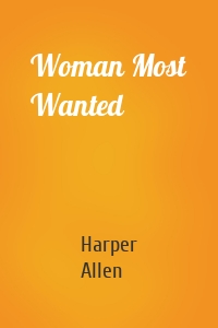 Woman Most Wanted
