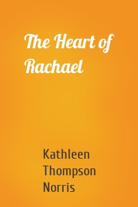 The Heart of Rachael