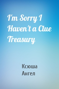 I'm Sorry I Haven't a Clue Treasury