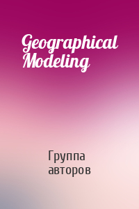 Geographical Modeling