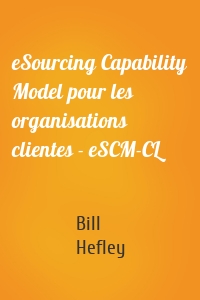 eSourcing Capability Model pour les organisations clientes - eSCM-CL