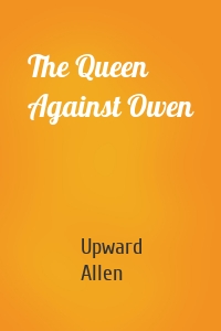 The Queen Against Owen