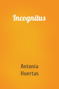 Incognitus