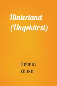 Hinterland (Ungekürzt)