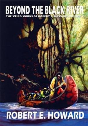 Обложка книги «За Черной рекой» — Роберт Говард