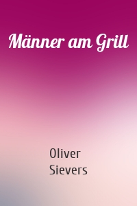 Männer am Grill