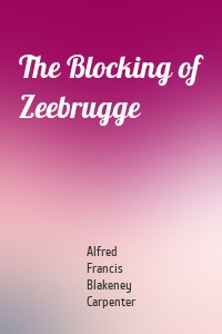 The Blocking of Zeebrugge