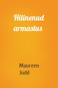 Hilinenud armastus