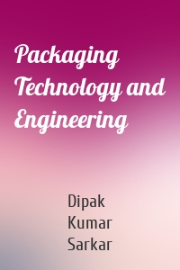 Packaging Technology and Engineering