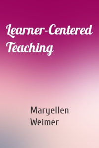 Learner-Centered Teaching