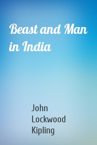 Beast and Man in India