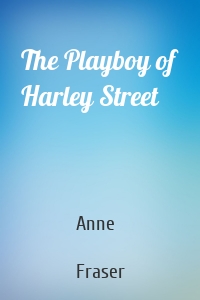 The Playboy of Harley Street