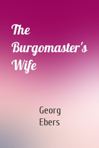 The Burgomaster's Wife