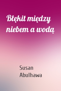 Błękit między niebem a wodą