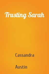 Trusting Sarah