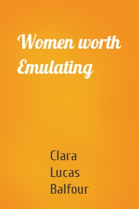 Women worth Emulating