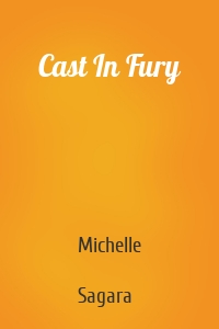 Cast In Fury