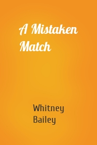 A Mistaken Match