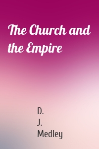 The Church and the Empire