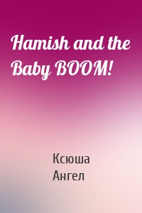 Hamish and the Baby BOOM!