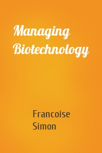 Managing Biotechnology