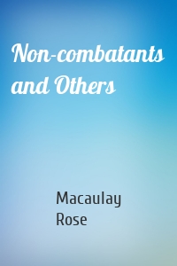 Non-combatants and Others