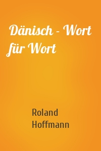 Dänisch - Wort für Wort