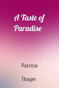 A Taste of Paradise
