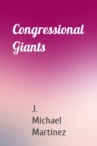Congressional Giants