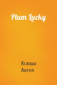 Plum Lucky